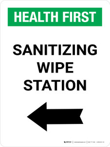 Health First: Sanitizing Wipe Station with Left Arrow Portrait - Wall Sign