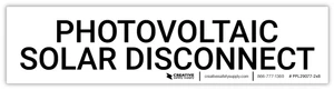 Photovoltaic Solar Disconnect - Arc Flash Label