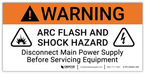 Warning: Arc Flash And Shock Hazard Disconnect Main Power Suppply with Icons - Arc Flash Label