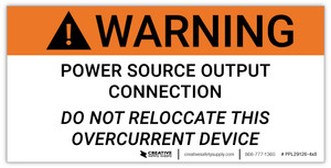Warning: Power Source Output Connection - Arc Flash Label