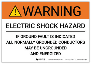 Warning: Electric Shock Hazard Grounded Conductors May Be Ungrounded - Arc Flash Label