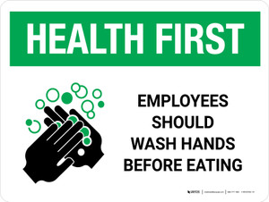 Health First Employees Should Wash Hands Before Eating with Icon Landscape - Wall Sign