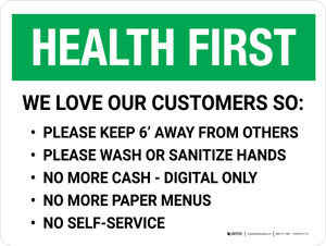 Health First We Love Our Customers COVID-19 Precautions Landscape - Wall Sign
