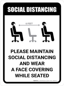 Maintain Social Distancing Wear Face Covering While Seated with Icon Portrait - Wall Sign