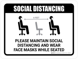 Maintain Social Distancing Wear Face Masks While Seated with Icon Landscape - Wall Sign