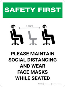 Safety First: Maintain Social Distancing Wear Face Masks While Seated with Icon Portrait - Wall Sign