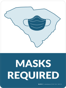 Masks Required - South Carolina State Outline Portrait - Wall Sign