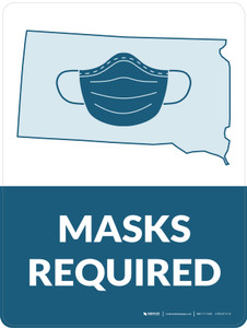 Masks Required - South Dakota State Outline Portrait - Wall Sign