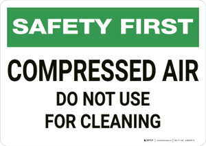 Safety First: Compressed Air Reminder - Wall Sign