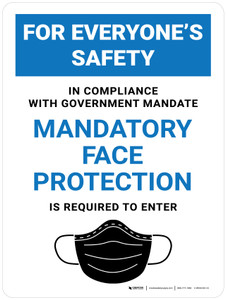 For Everyone's Safety In Compliance with Government Mandate Wall Sign
