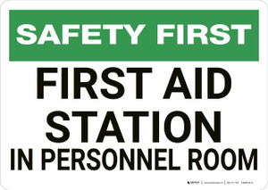 Safety First: First Aid Station in Personnel Room - Wall Sign
