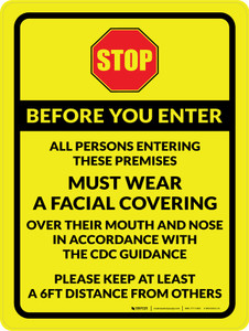 Stop: Before You Enter All Persons Entering Must Wear Facial Covering Yellow Wall Sign