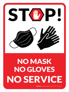 Stop! No Mask - No Gloves - No Service Wall Sign