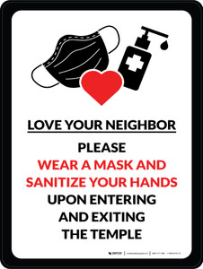 Love Your Neighbor - Please Wear A Mask And Sanitize Your Hands Upon Entering And Exiting The Temple Portrait - Wall Sign