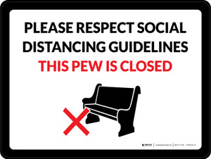 Please Respect Social Distancing Guidelines - This Pew Is Closed Landscape - Wall Sign