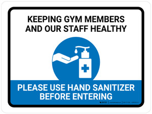 Keeping Gym Members And Our Staff Healthy - Please Use Hand Sanitizer Landscape - Wall Sign Keeping Gym Members And Our Staff Healthy - Please Use Hand Sanitizer Landscape - Wall Sign