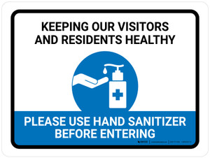 Keeping Our Visitors And Residents Healthy Please Use Hand Sanitizer Landscape - Wall Sign