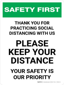 Safety First: Thank You For Practicing Social Distancing With Us Portrait - Wall Sign