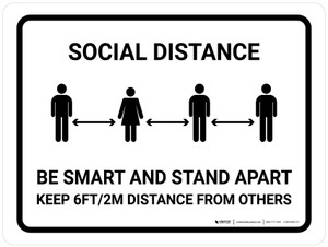 Be Smart And Stand Apart Landscape - Wall Sign