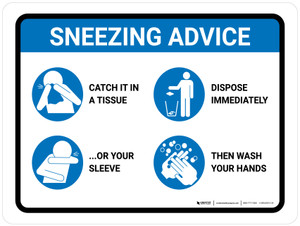 Sneezing Advice - Use Tissue or Sneeze/Dispose/Wash Hands Landscape - Wall Sign