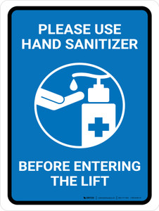 Please Use Hand Sanitizer Before Entering The Lift Portrait - Wall Sign