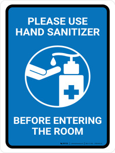Please Use Hand Sanitizer Before Entering The Room Portrait - Wall Sign