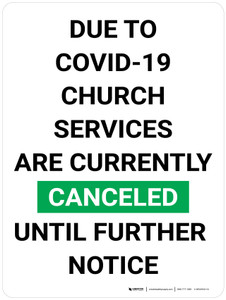 Due to Covid-19 Church Services Are Currently Canceled Portrait V2 - Wall Sign