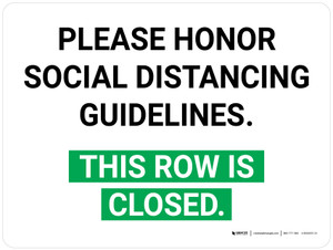 Please Honor Social Distancing This Row Is Closed Landscape - Wall Sign