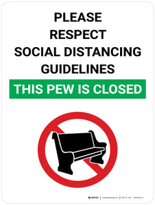 Please Respect Social Distancing Guidelines This Pew Is Closed with Icon Portrait V2 - Wall Sign