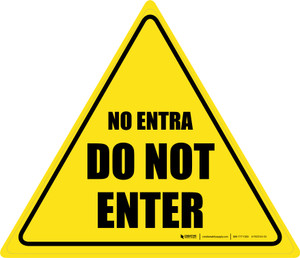 Do Not Enter Bilingual Spanish Triangle - Floor Sign