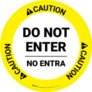 Caution Do Not Enter Bilingual Spanish Circular - Floor Sign
