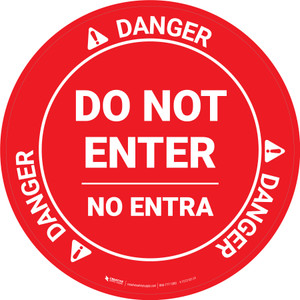 Danger Do Not Enter Bilingual Spanish OSHA Circular - Floor Sign