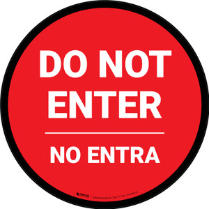 Do Not Enter Bilingual Spanish Red Circular - Floor Sign