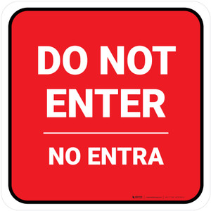 Do Not Enter Bilingual Red Square - Floor Sign