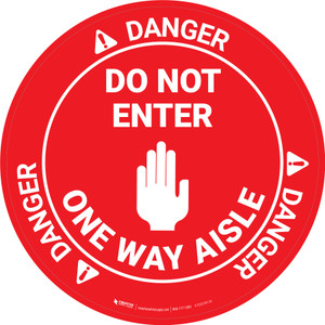 Danger Do Not Enter One Way Aisle with Icon OSHA Circular - Floor Sign