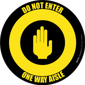 Do Not Enter One Way Aisle with Icon Yellow/Black Circular - Floor Sign