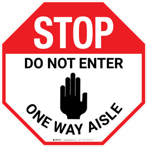 STOP Do Not Enter One Way Aisle with Icon Stop - Floor Sign