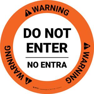Warning Do Not Enter Bilingual Spanish Circular - Floor Sign