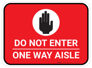 Do Not Enter One Way Aisle with Icon Red Rectangle - Floor Sign