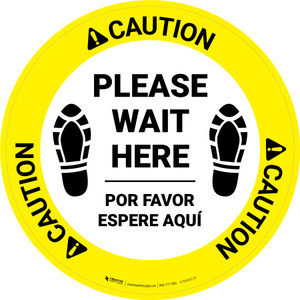 Caution Please Wait Here Bilingual Spanish with Shoe Prints Circular - Floor Sign