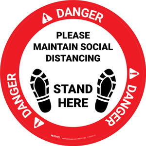 Danger Please Maintain Social Distancing Stand Here with Shoe Prints Circular - Floor Sign