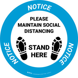 Notice Please Maintain Social Distancing Stand Here with Shoe Prints Circular - Floor Sign