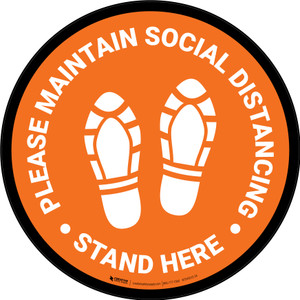 Please Maintain Social Distancing Stand Here with Shoe Prints Orange Circular - Floor Sign