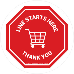 Line Starts Here Thank you with Shopping Cart Stop Circular - Floor Sign