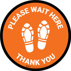 Please Wait Here Thank You with Shoe Prints Orange Circular - Floor Sign