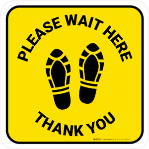 Please Wait Here Thank You with Shoe Prints Yellow Square - Floor Sign