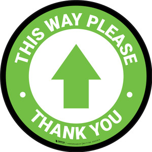 This Way Please Thank You with Arrow Green Circular - Floor Sign