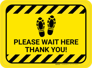 Please Wait Here Thank You with Shoe Prints Hazard Stripes Rectangle - Floor Sign