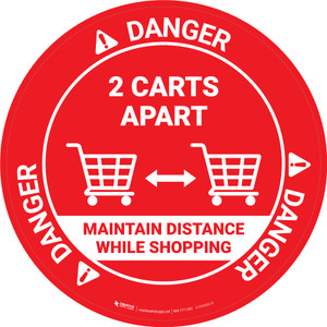 Danger: Maintain Distance While Shopping 2 Carts Apart with Icon OSHA Circular - Floor Sign