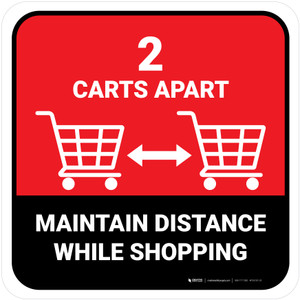 Maintain Distance While Shopping 2 Carts Apart with Icon Red Square - Floor Sign